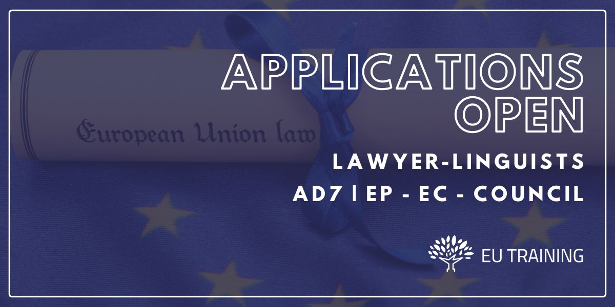 EPSO opened applications for the 2025 AD7 Lawyer Linguists competition selecting recruits for the European Commission, the European Parliament and the Council.