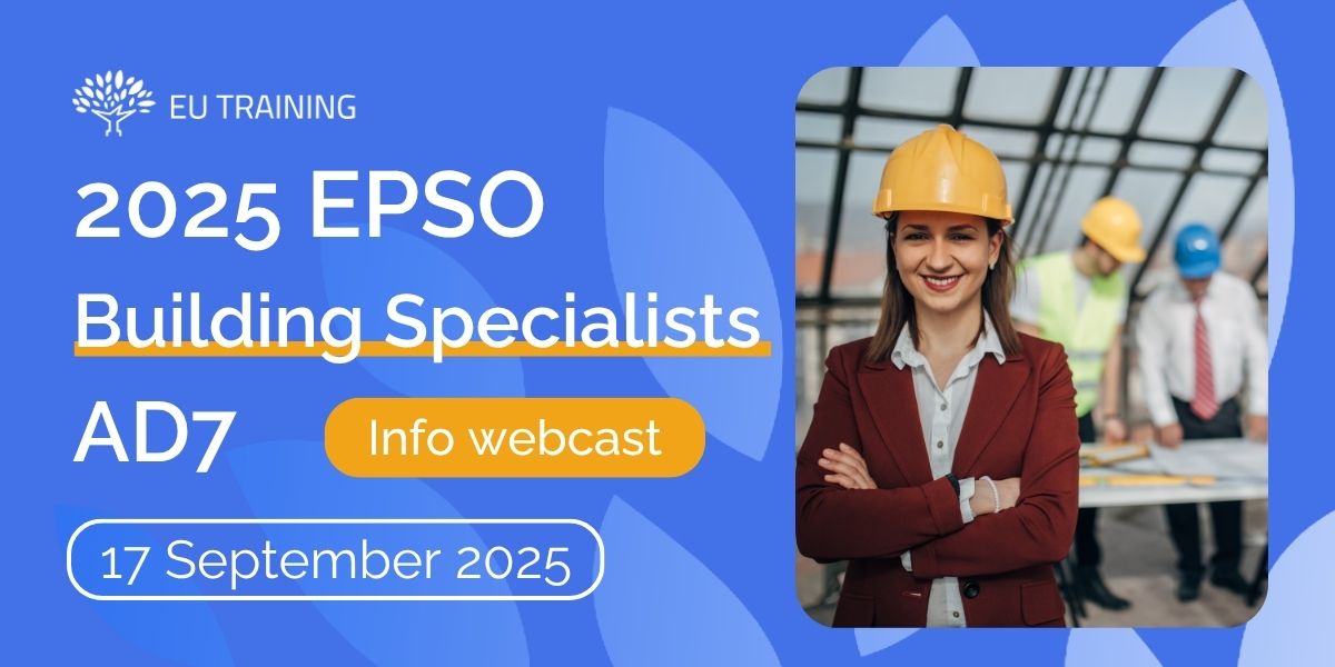 Applications open for the EPSO Building Specialists competition on 16 September, join us the day after for the free webcast.