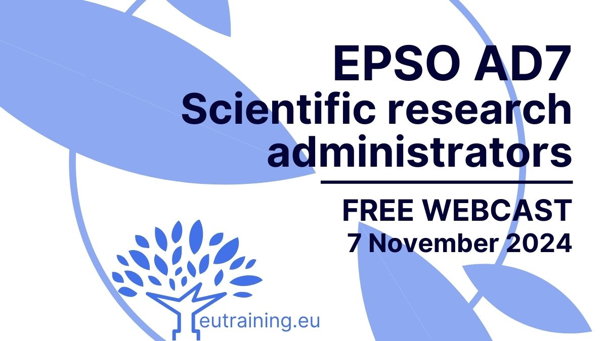 Join this live info webcast to learn all about this newest EPSO competition and how to navigate the Notice of Competition for the Scientific Researchers EPSO Exams.