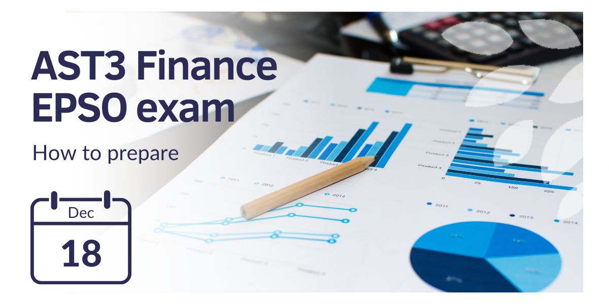 How to prepare for the 18 December EPSO AST3 Finance exam