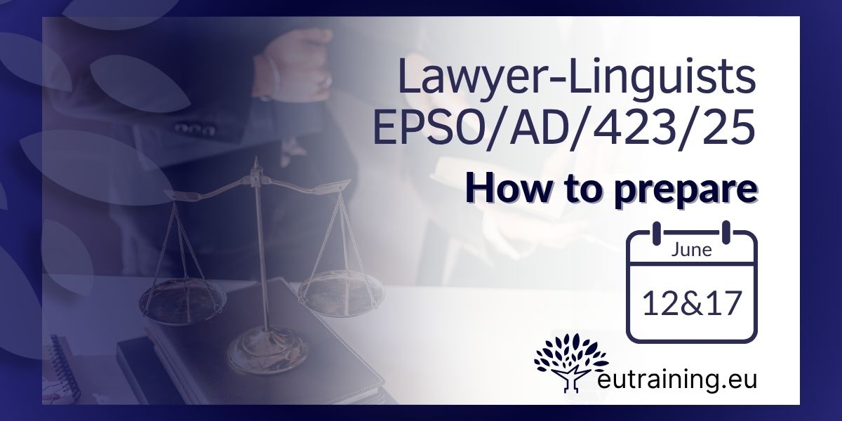 How to prepare for the June 2025 EPSO Lawyer-Linguist/Legal Revisers Exams
