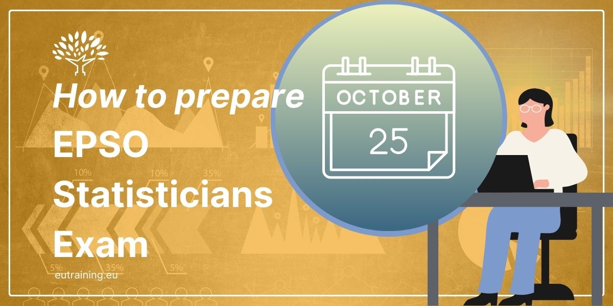 How to prepare for the 25 October EPSO Statisticians exam