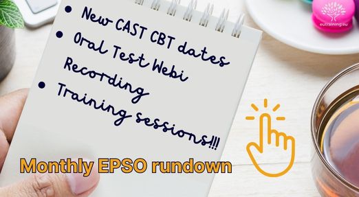 New CAST CBT dates announced, despite EPSO'S pause on testing, and more info for EU exams candidates.