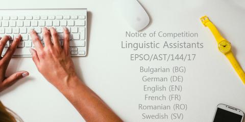 2017 EPSO Competition for LINGUISTIC ASSISTANTS (AST1) Now Open