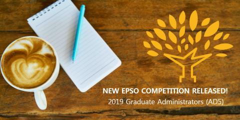 APPLICATIONS OPEN For 2019 EPSO AD5 Competition!