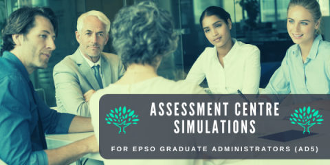 Special Assessment Centre Simulations For EPSO AD5 Graduate Administrator Candidates