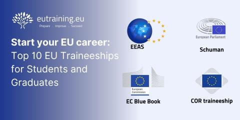 How to Start Your EU Career: 10 Best Traineeships in the EU Institutions