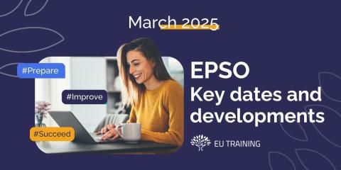 What's coming up in March 2025 | EPSO Rundown