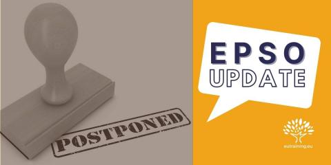 EPSO Update Nov 2023: Retesting postponed (again)