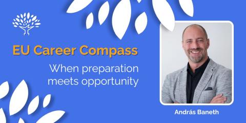 EU Career Compass: Guidance from the pros | András Baneth