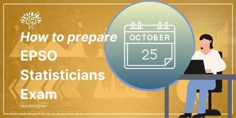 How to prepare | EPSO Statisticians Exam | 25 October