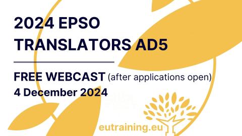 Everything you need to know about the 2024 AD5 Translators EPSO exams 