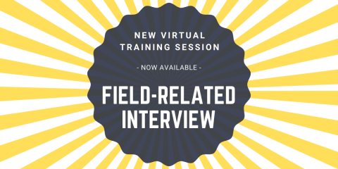 Field-Related Interview Virtual Simulation Sessions - NOW AVAILABLE