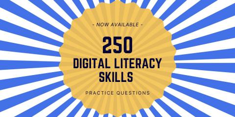 250 Digital Literacy Skills Questions Added